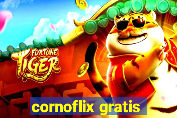 cornoflix gratis